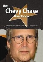 E-Book (pdf) Chevy Chase Handbook - Everything you need to know about Chevy Chase von Emily Smith