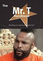 E-Book (pdf) Mr. T Handbook - Everything you need to know about Mr. T von Emily Smith