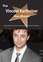 eBook (pdf) Vincent Kartheiser Handbook - Everything you need to know about Vincent Kartheiser de Emily Smith