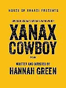 Couverture cartonnée Xanax Cowboy de Hannah Green