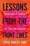 Kartonierter Einband Lessons from the Front Lines von Ware Syrus Marcus