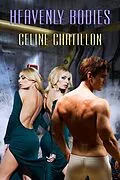 E-Book (epub) Heavenly Bodies von Celine Chatillon