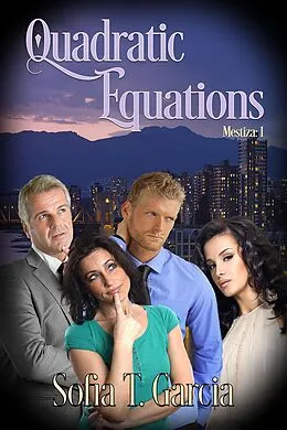 E-Book (epub) Quadratic Equations (Mestiza, #1) von Sofia T. Garcia