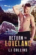 E-Book (epub) Return to Loveland (Men in Love and at War, #9) von L. J. Collins
