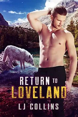 E-Book (epub) Return to Loveland (Men in Love and at War, #9) von L. J. Collins