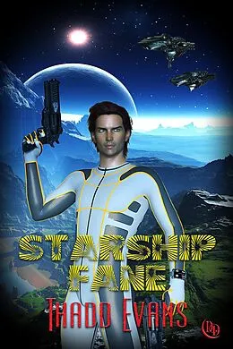 E-Book (epub) Starship Fane von Thadd Evans