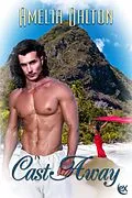 E-Book (epub) Cast Away von Amelia Dalton