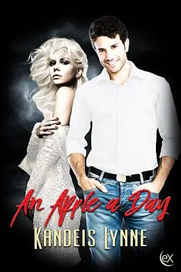 E-Book (epub) An Apple A Day (Reading, Writing, and Erotica, #2) von Kandeis Lynne