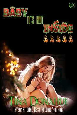 E-Book (epub) Baby, It's Hot Inside von Tina Donahue