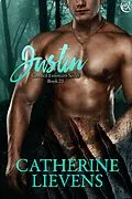 E-Book (epub) Justin (Council Enforcers, #21) von Catherine Lievens