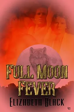 E-Book (epub) Full Moon Fever von Elizabeth Black
