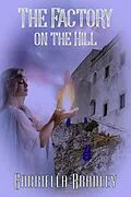 E-Book (epub) The Factory on the Hill von Gabriella Bradley
