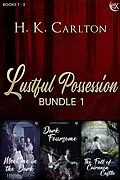 E-Book (epub) Lustful Possession Bundle 1 von H. K. Carlton
