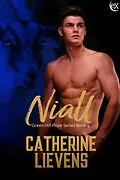 E-Book (epub) Niall (Green Hill Pride, #4) von Catherine Lievens