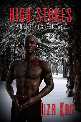 E-Book (epub) High Stakes (Wildcat Hills Pride, #7) von Liza Kay
