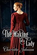 E-Book (epub) The Making of a Lady von Charlotte Johnson