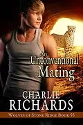 E-Book (epub) An Unconventional Mating (Wolves of Stone Ridge, #55) von Charlie Richards