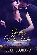 E-Book (epub) Greek's Virgin Scholar von Leah Leonard