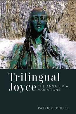Fester Einband Trilingual Joyce von Patrick O'Neill