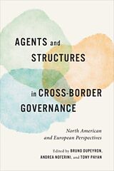 Livre Relié Agents and Structures in Cross-Border Governance de Bruno Noferini, Andrea Payan, Tony Dupeyron