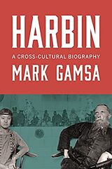 Livre Relié Harbin de Mark Gamsa