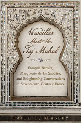 E-Book (pdf) Versailles Meets the Taj Mahal von Faith E. Beasley