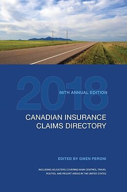 Kartonierter Einband Canadian Insurance Claims Directory 2018 von Gwen Peroni