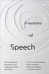 Couverture cartonnée Freedoms of Speech de Matea Fedirko, Taras Heywood, Paolo Wright Candea