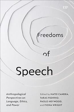 Couverture cartonnée Freedoms of Speech de Matea Fedirko, Taras Heywood, Paolo Wright Candea