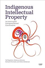 Livre Relié Indigenous Intellectual Property de Val Johnson, Rebecca Overstall, Richard Napoleon