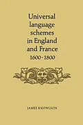 E-Book (pdf) Universal language schemes in England and France 1600-1800 von James Knowlson
