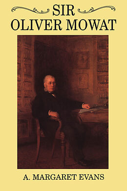 E-Book (pdf) Sir Oliver Mowat von A. Margaret Evans