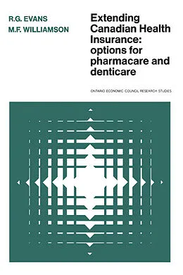 E-Book (pdf) Extending Canadian Health Insurance von R.G. Evans, M.F. Williamson