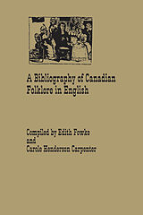 eBook (pdf) A Bibliography of Canadian Folklore in English de Edith Fowke, Carole Henderson-Carpenter