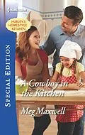 E-Book (epub) A Cowboy in the Kitchen von Meg Maxwell