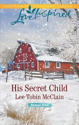 E-Book (epub) His Secret Child von Lee Tobin McClain