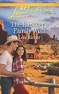E-Book (epub) The Rancher's Family Wish von Lois Richer