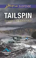 E-Book (epub) Tailspin von Elizabeth Goddard