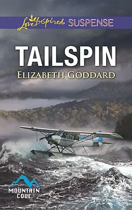 E-Book (epub) Tailspin von Elizabeth Goddard