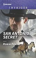E-Book (epub) San Antonio Secret von Robin Perini