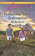 E-Book (epub) Hometown Hero's Redemption von Jill Kemerer