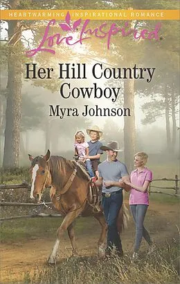 E-Book (epub) Her Hill Country Cowboy von Myra Johnson