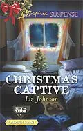 E-Book (epub) Christmas Captive von Liz Johnson