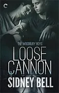 E-Book (epub) Loose Cannon von Sidney Bell