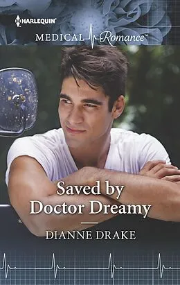 E-Book (epub) Saved by Doctor Dreamy von Dianne Drake