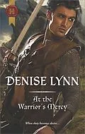 E-Book (epub) At the Warrior's Mercy von Denise Lynn