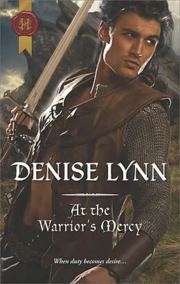 E-Book (epub) At the Warrior's Mercy von Denise Lynn