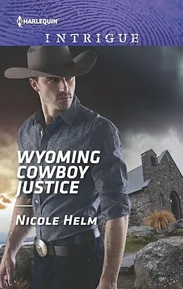 E-Book (epub) Wyoming Cowboy Justice von Nicole Helm