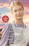 E-Book (epub) Runaway Amish Bride and Amish Country Amnesia von Leigh Bale, Meghan Carver