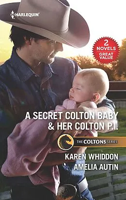 E-Book (epub) A Secret Colton Baby & Her Colton P.I. von Karen Whiddon, Amelia Autin